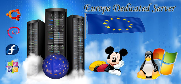 Europe Dedicated Server Hosting
