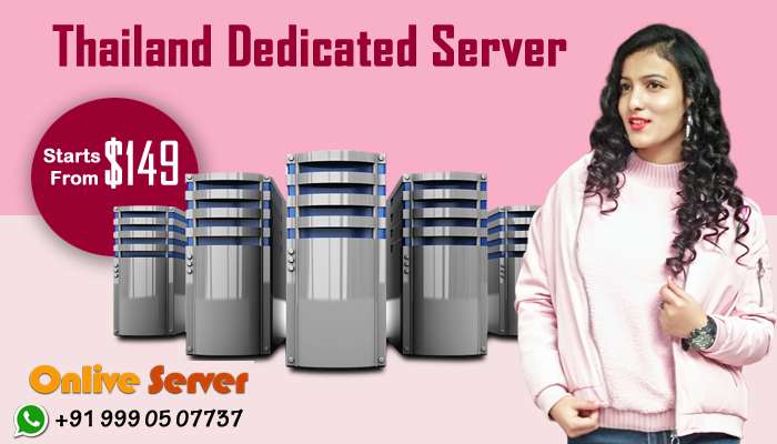 Get Maximum Performance Thailand Dedicated Server by Onlive Server
