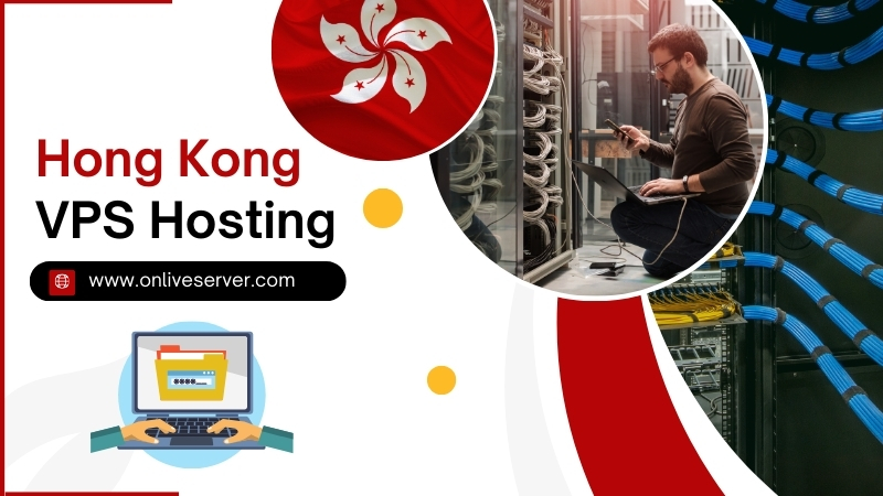 Hong Kong VPS Hosting Provides Full Control and Better Scalability