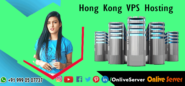 Hong Kong VPS Hosting Provides Full Control and Better Scalability