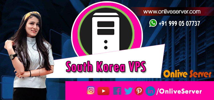 South Korea VPS Hosting Will Take Your Business To New Heights
