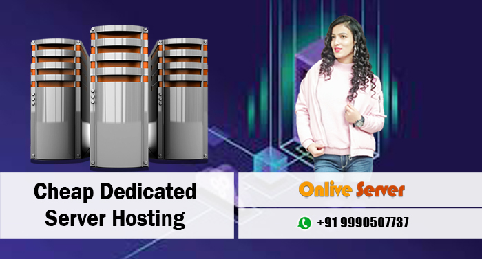 Reliable Fast and Cheap Dedicated Server Hosting