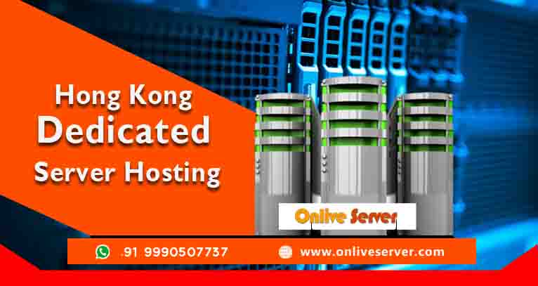 For the Finest Hosting Services, Select Hong Kong Dedicated Server