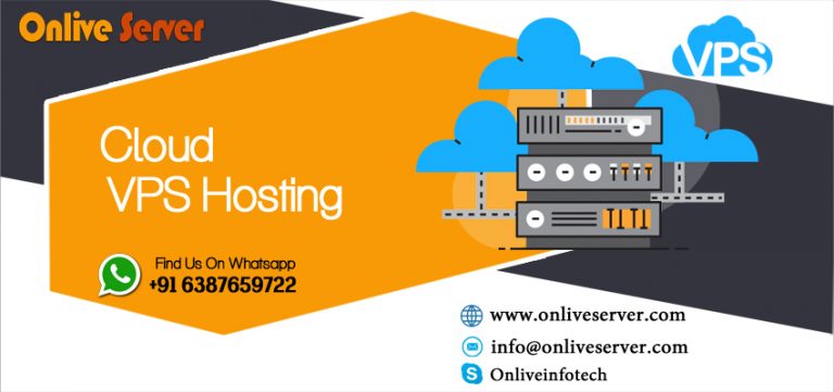 Establish your business with Best Cloud VPS Hosting by Onlive Server