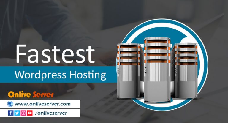 Develop Your Business in Fastest WordPress Hosting by Onlive Server