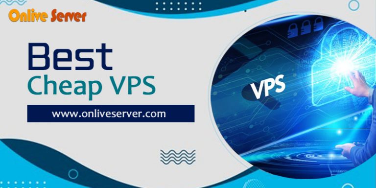 Start Your Business set Up With Best Cheap VPS by Onlive Server