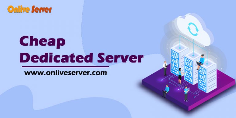 Onlive Server’s Best And Cheap Dedicated Server – 2022