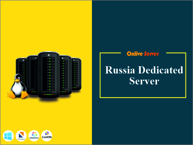 Russia Dedicated Server is ideal for those who wish complete control